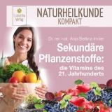 Sekundre Pflanzenstoffe: die Vitamine des 21. Jahrhunderts