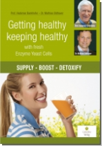 Getting healthy, keeping healthy with fresh Enzyme Yeast Cells (Englisch)